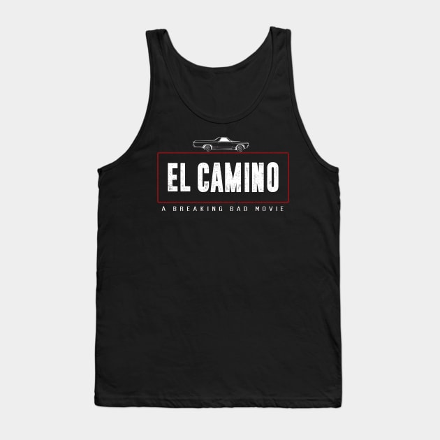 EL CAMINO A BREAKING BAD MOVIE Tank Top by FunGangStore